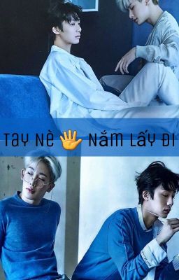 [ Hyungwonho ] Tay Nè 🖐 Nắm Lấy Đi ( REST )