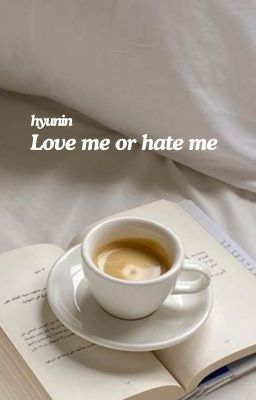 «HyunIn» Love me or hate me