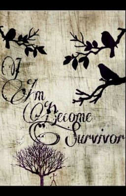 I Am Become Survivor | Bellamy Blake