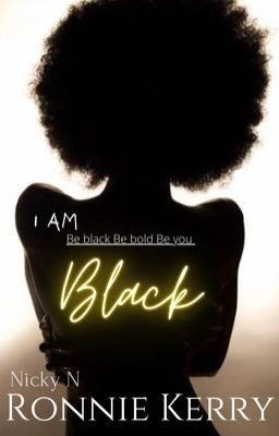 I Am Black