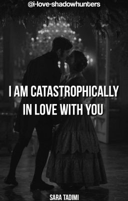 I am Catastrophically in love with you. ||Wessa (Sospesa)