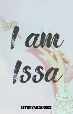 I am Issa