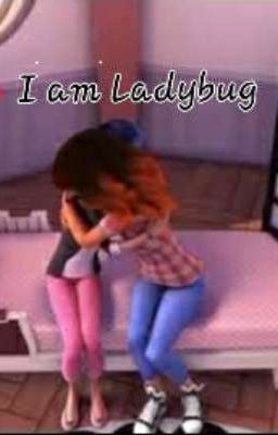 I am Ladybug