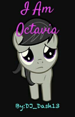 I Am Octavia