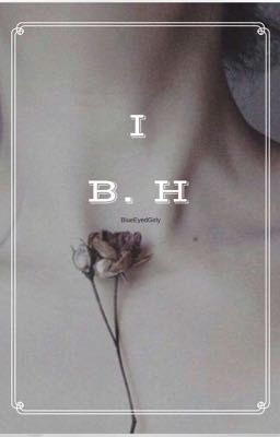 I » B. H