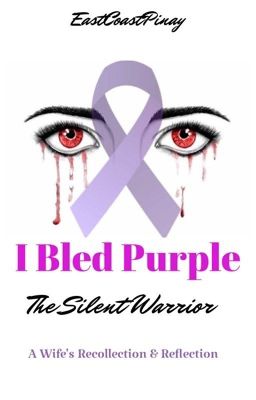 I Bled Purple- The Silent Warrior