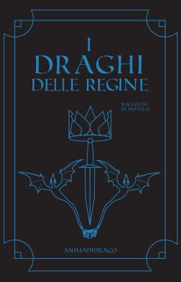 I Draghi delle Regine - raccolta di novelle