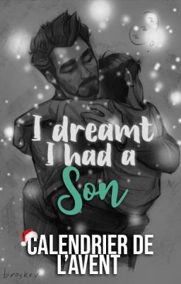 I dreamt I had a son || IronDad