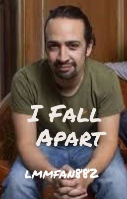 I Fall Apart