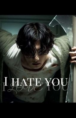 I hate/love you (KV) 