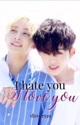 I Hate You! I Love You 