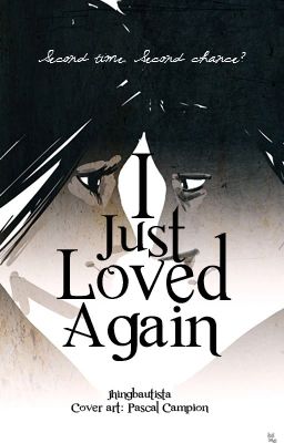 I Just Loved Again