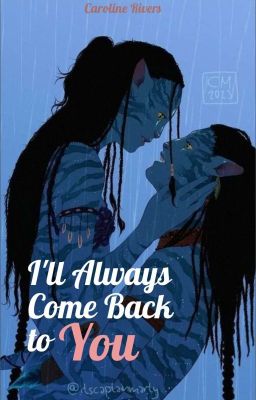 I'll Always Come Back To You