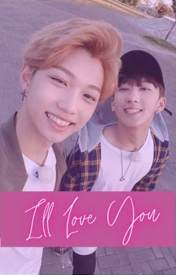 I'll Love You When No One Else Will | Stray Kids ChangLix