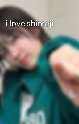 i love shimeji