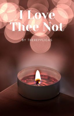 I Love Thee Not: A Romantic Comedy