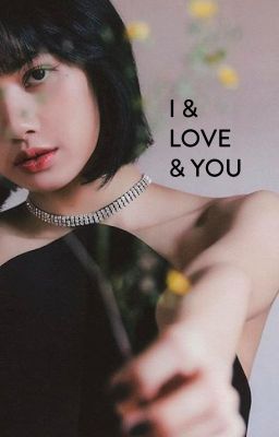 I & Love & You | A Lizkook AU