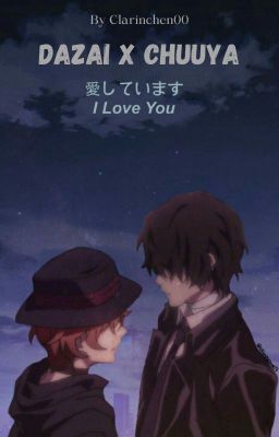 I Love You | Dazai x Chuuya