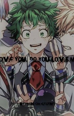 I love you, do you love me? [My hero academia] Discontinued