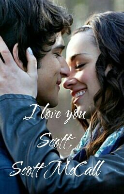 I Love You Scott, Scott McCall