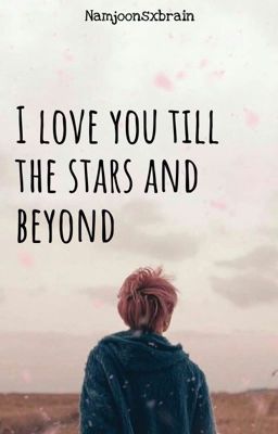 I love you till the stars and beyond || Jimin 