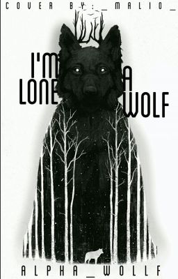 I'm A Lone Wolf