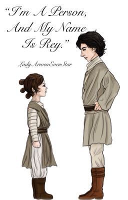 I'm A Person And My Name Is Rey 