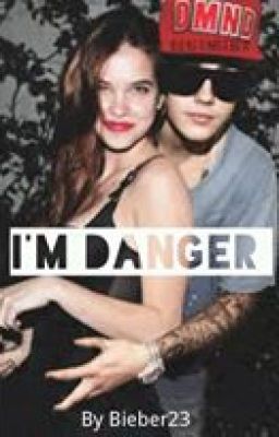 I'm Danger (Justin Bieber)