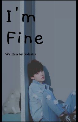 I'm Fine