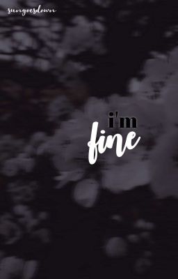 I'm FINE ; ✓