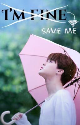 I'm Fine - Save Me