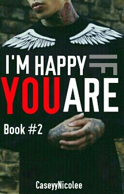 I'm Happy If You Are |Book Two|