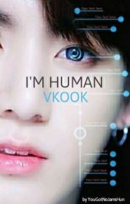 i'm human | VKook |