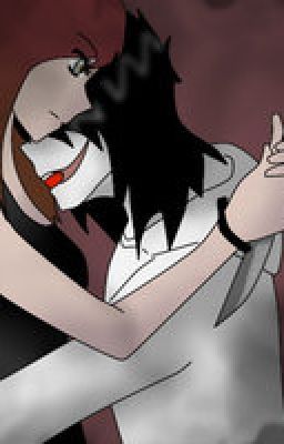 I'm in love with a criminal (Jeff The Killer)