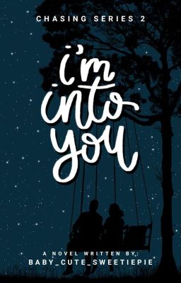 I'm Into You (COMPLETED)