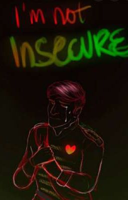 I'm Not Insecure 