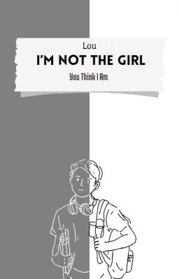 I'm not the girl you think I am (DEUTSCH)