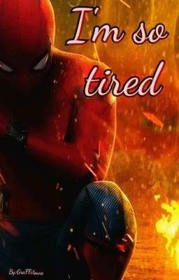 I'm so tired