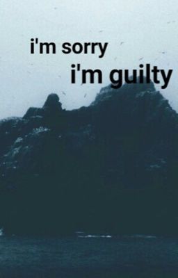 I'm sorry I'm Guilty. (A Markson Fanfic)