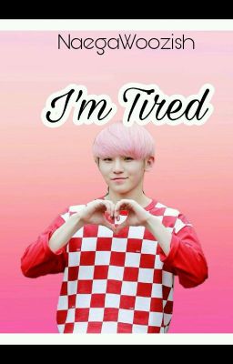 I'm Tired || SoonHoon