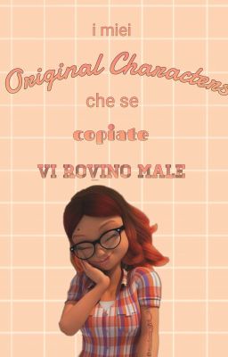 I miei Original Characters che se copiate vi rovino male