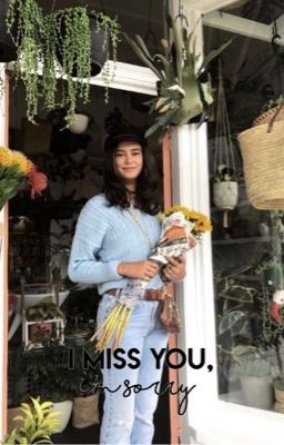 I MISS YOU, IM SORRY  ↳ JJ MAYBANK | 4