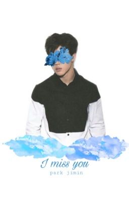 I miss you - p.jm