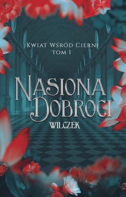 I. Nasiona Dobroci