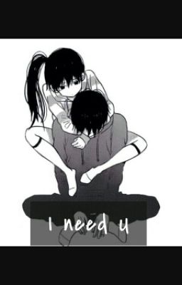 I need U