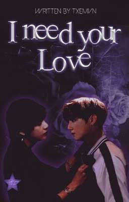 I Need Your Love ﾒ Vkook