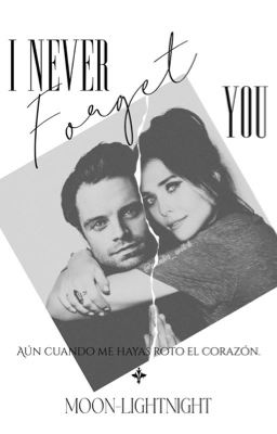 I Never Forget You [TERMINADA]