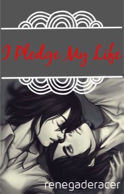 I Pledge My Life [Eremika]