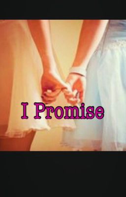 I Promise