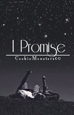 I promise (Percy Jackson Fanfic) *rewriting*